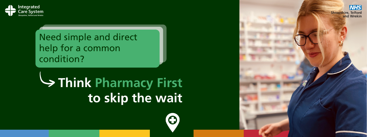 A female pharmacist. Text reads: Need simple and direct help for a common condition? Think Pharmacy First to skip the wait