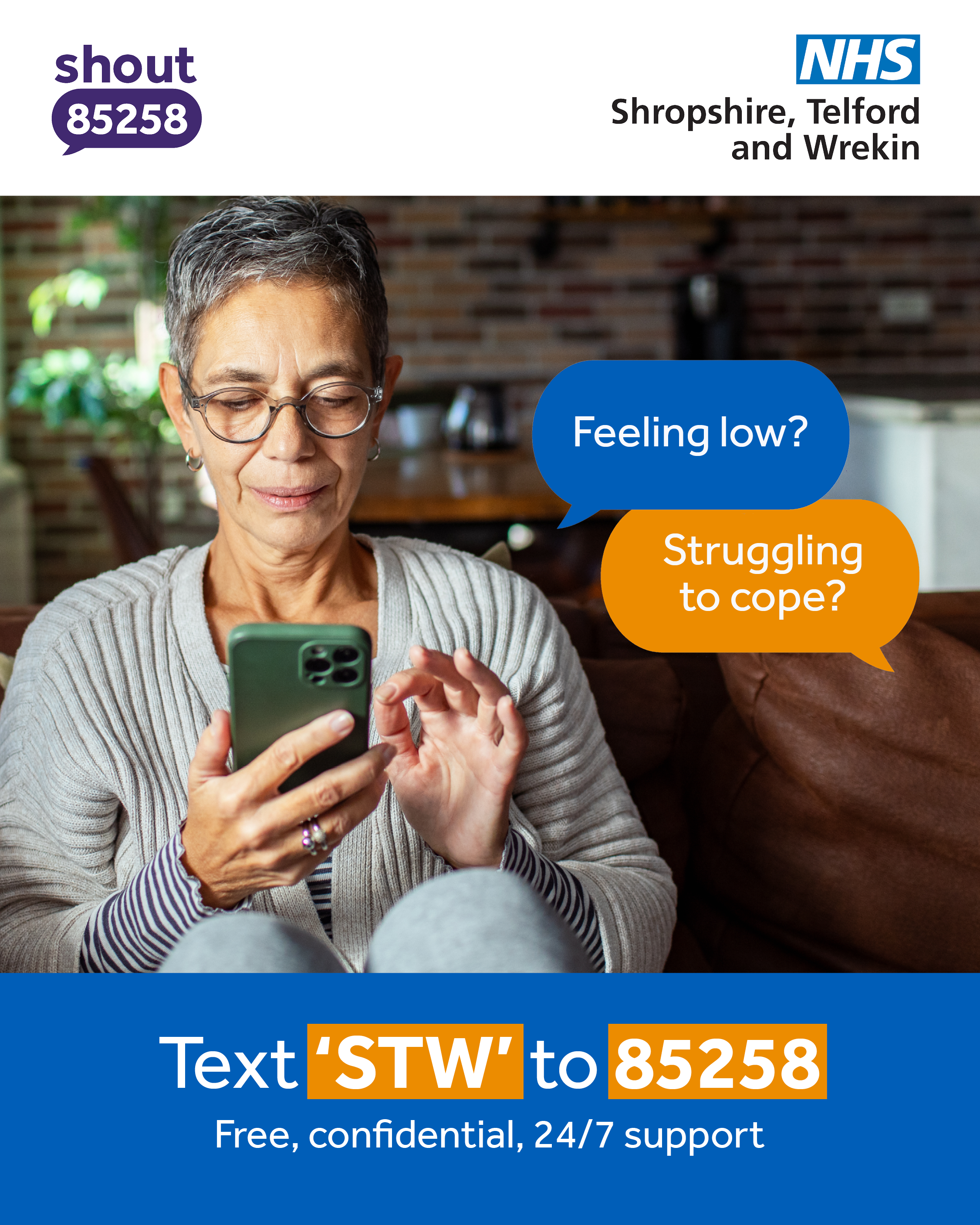 A woman texting. Speech bubbles appear next to her. Text read: Feeling low? Struggling to cope? Text STW to 85258