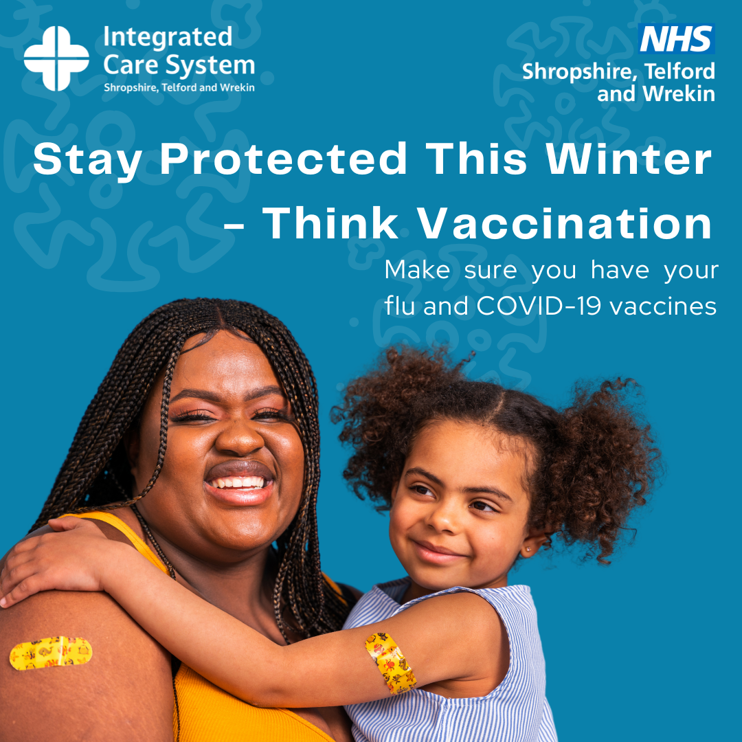 Book your COVID and FLu vaccines A woman and child. Text reads: Stay protected this winter - think vaccination. Make sure you have your flu and COVID-19 vaccines
