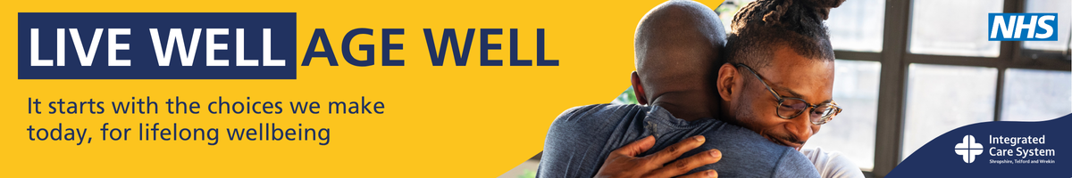 Two men hugging. Text reads: live well, age well. It starts with the choices we make today, for lifelong wellbeing.