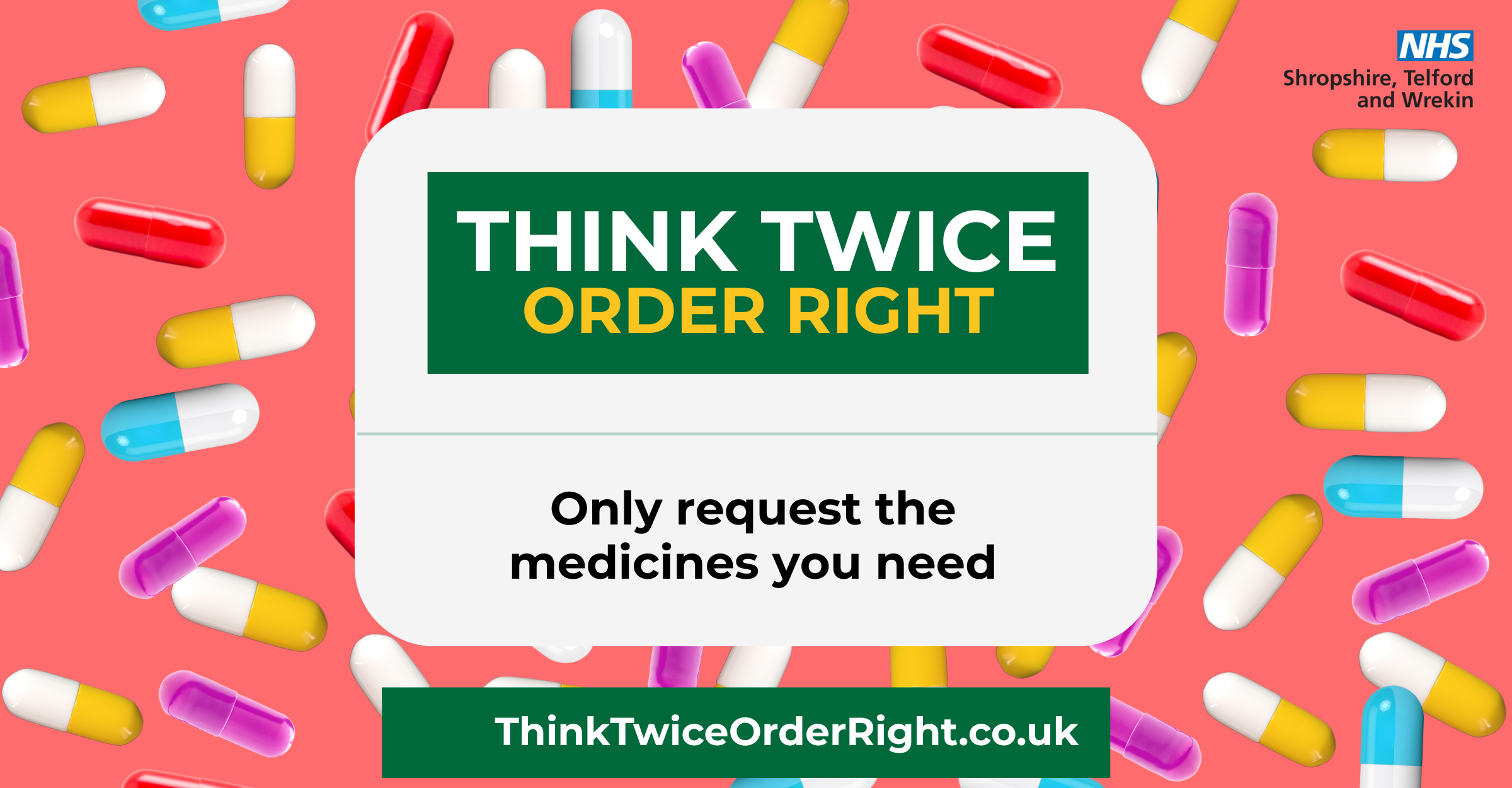 Think Twice Order Right - campaign to reduce medicines waste. Click to find out more.